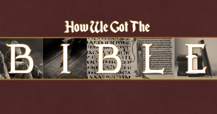 Introduction: How We Got the Bible