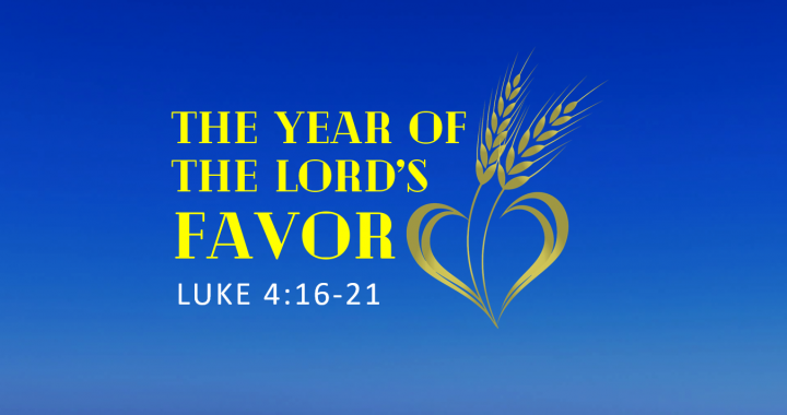 The Year of the Lord’s Favor